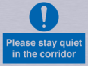 please-stay-quiet-in-the-corridor~